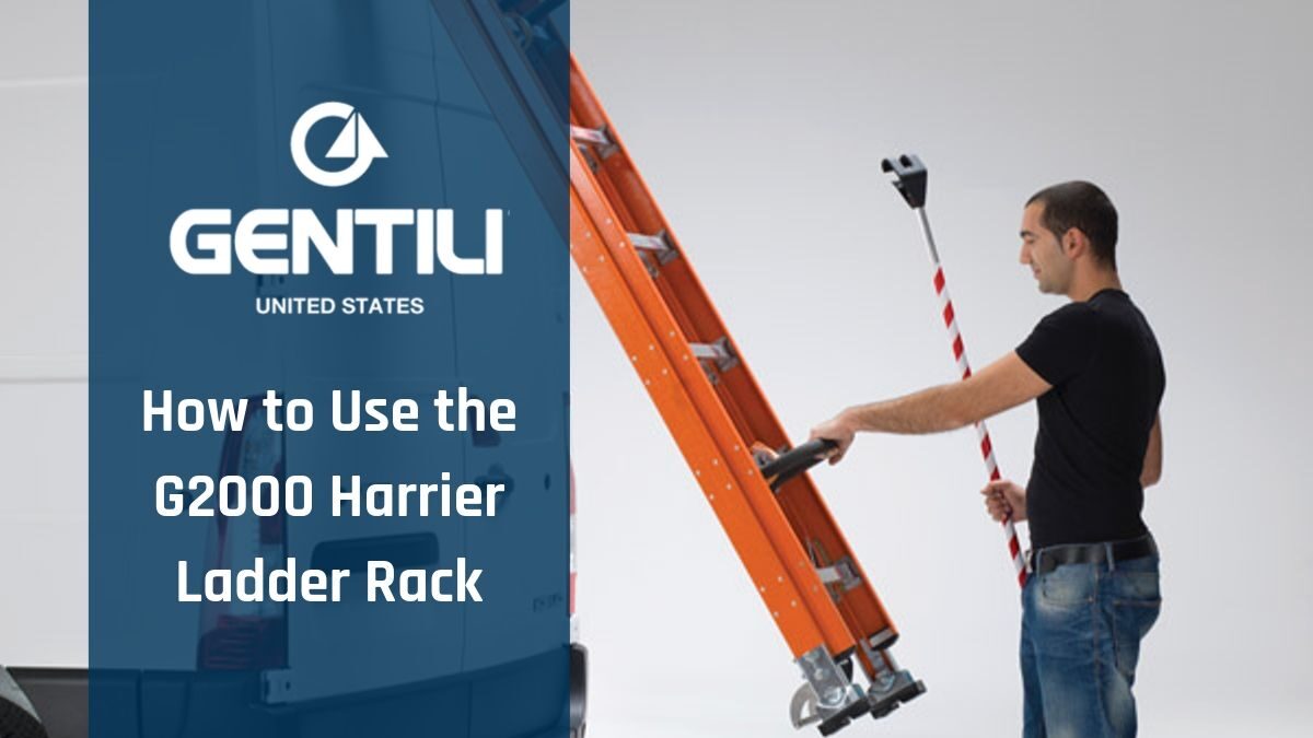 Gentili-US-How-to-Use-the-G2000-Harrier-Ladder-Rack
