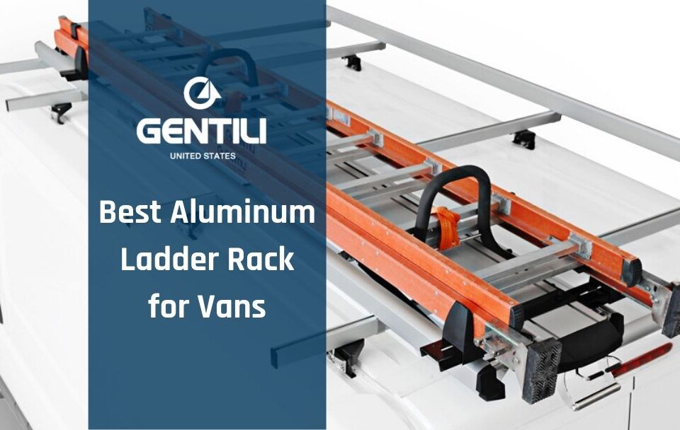 Gentili-US-best-aluminum-ladder-rack-for-vans
